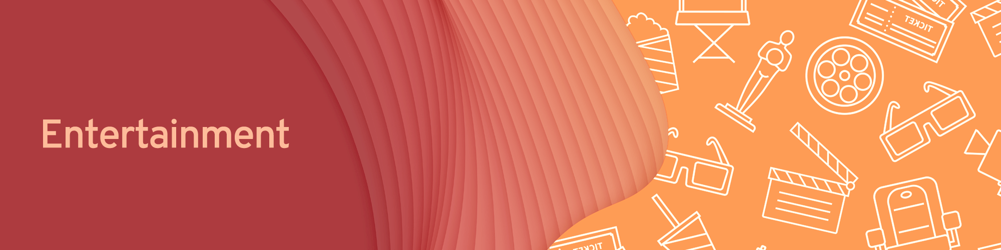 Entertainment
