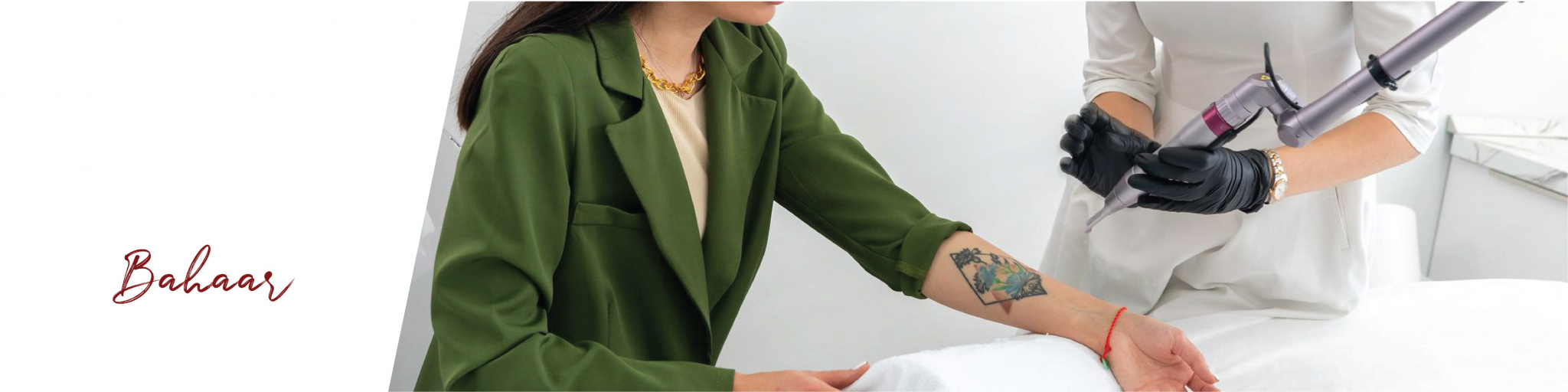 Bahaar Tattoo Remove